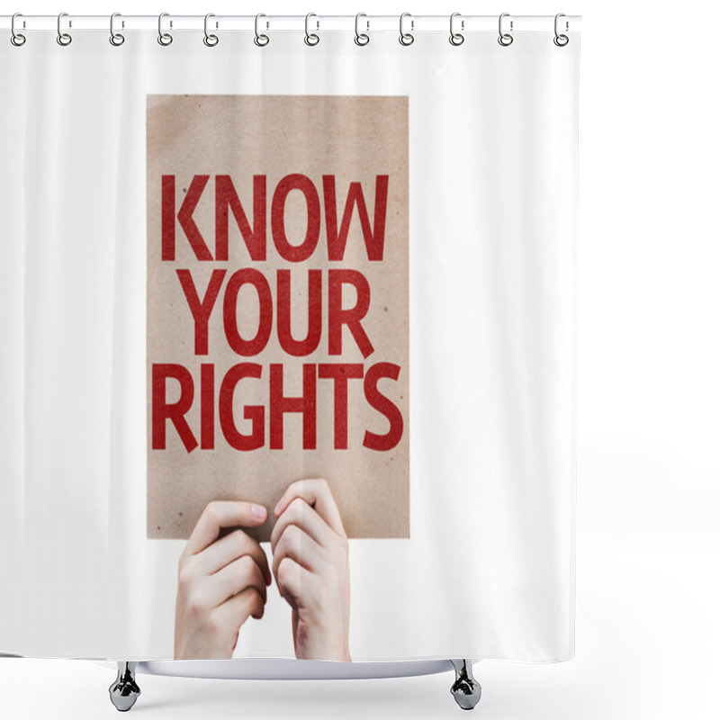 Personality  Know Your Rights Card Shower Curtains