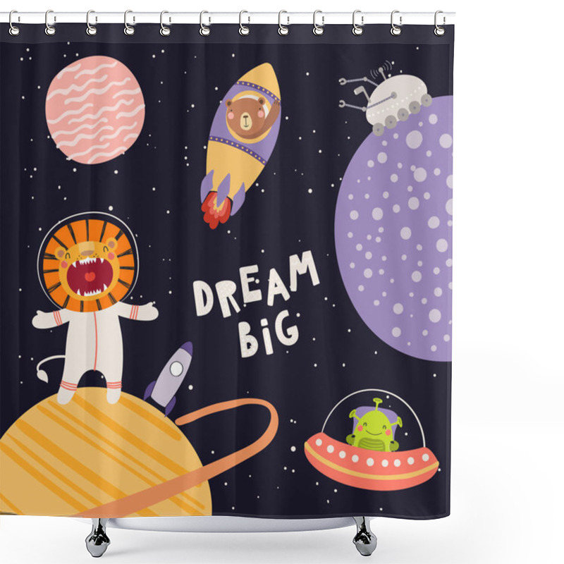 Personality  Hand Drawn Vector Illustration Of Cute Lion With Bear Astronauts And Alien In Space With Lettering Quote Dream Big On Dark Background. Scandinavian Style Flat Design. Concept For Children Print. Shower Curtains