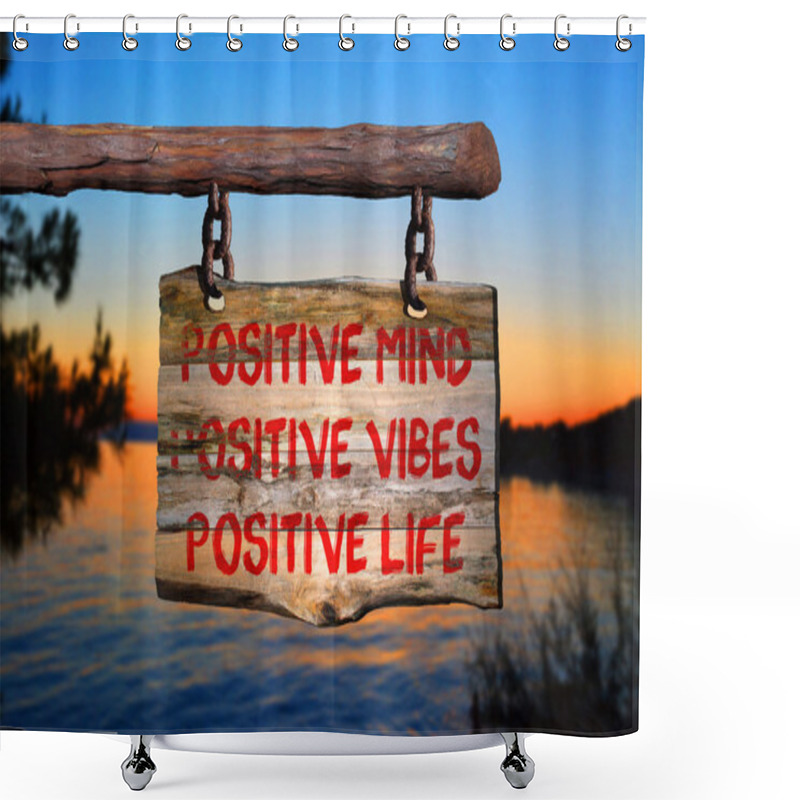 Personality  Positivity Changes Life Sign Shower Curtains