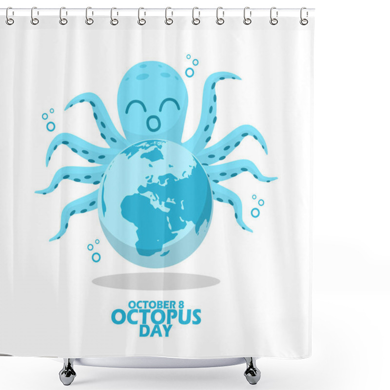 Personality  A Cute Smiling Octopus With Its Tentacles Behind The Earth, With Bold Text On A White Background To Commemorate World Octopus Day On October 8 Shower Curtains