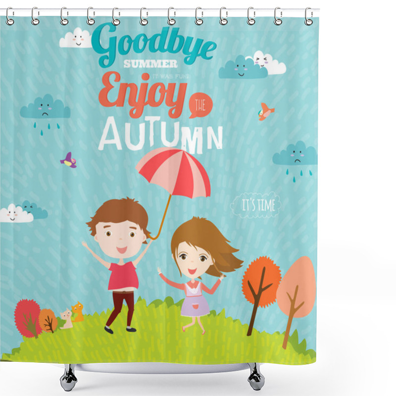 Personality  Goodbye Summer. Hello Autumn. Shower Curtains