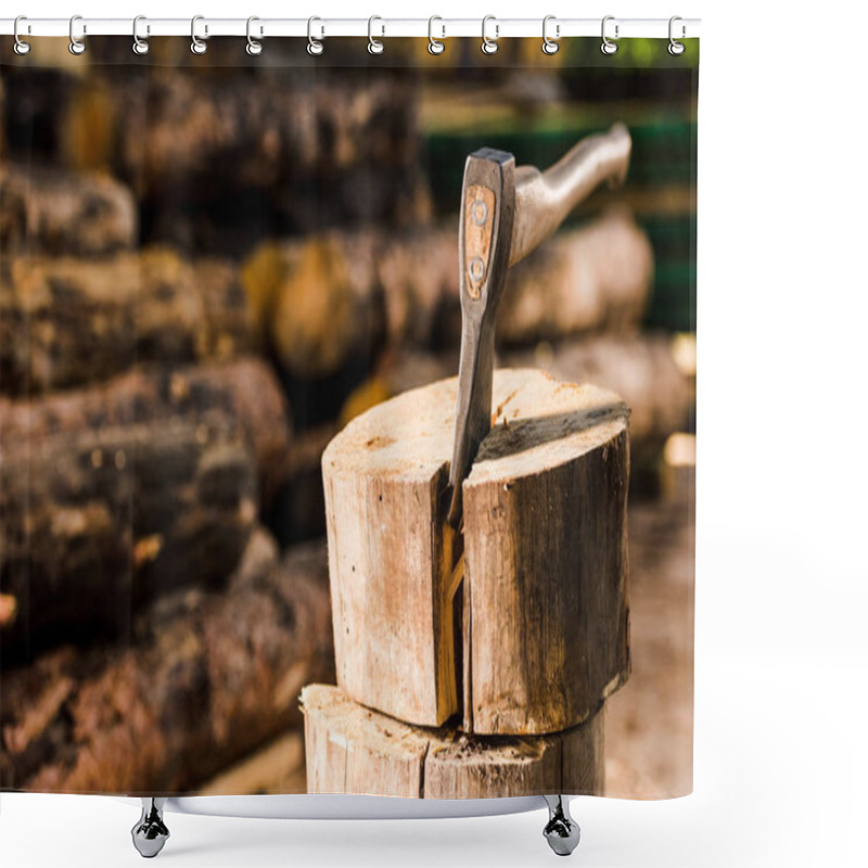 Personality  Closeup View Of Sticking Axe In Log At Sawmill  Shower Curtains