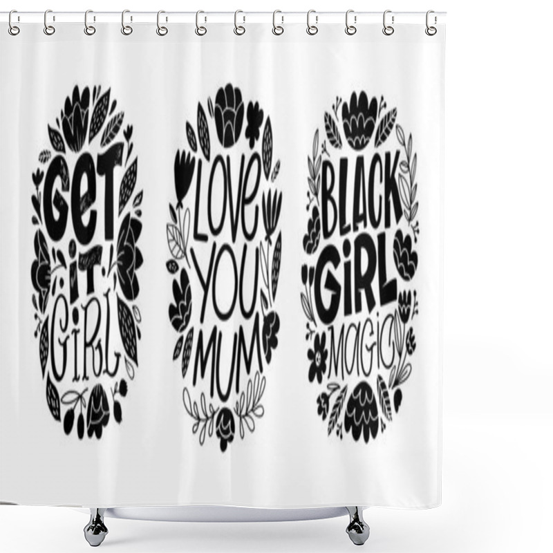 Personality  Hand Written Lettering, Hand Drawn Flowers Illustration. Motivation Quote Made In Vector.Inscription For T Shirts, Posters, Cards. Floral Digital Sketch Style Shower Curtains