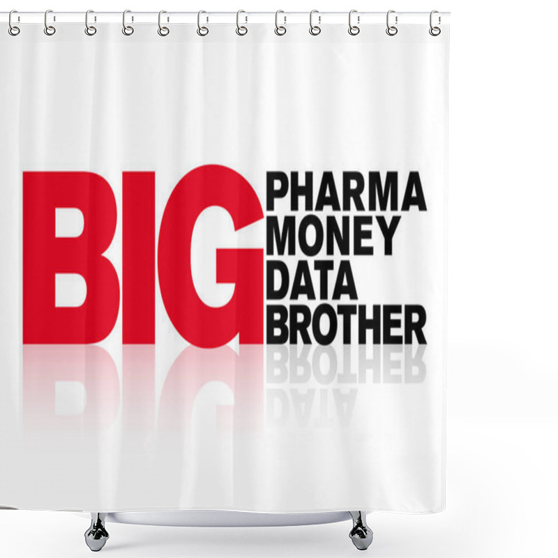 Personality  Big Pharma, Big Money, Data And Big Brother Lettering. Words Shown In Capital Letters. Bold Red And Black Letters With A Shadow Effect. Isolated Illustration On White Background. Vector. Shower Curtains