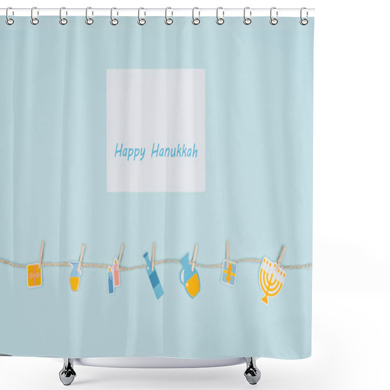 Personality  Top View Of Happy Hannukah Card And Holiday Paper Signs Pegged On Rope Isolated On Blue, Hannukah Concept Shower Curtains