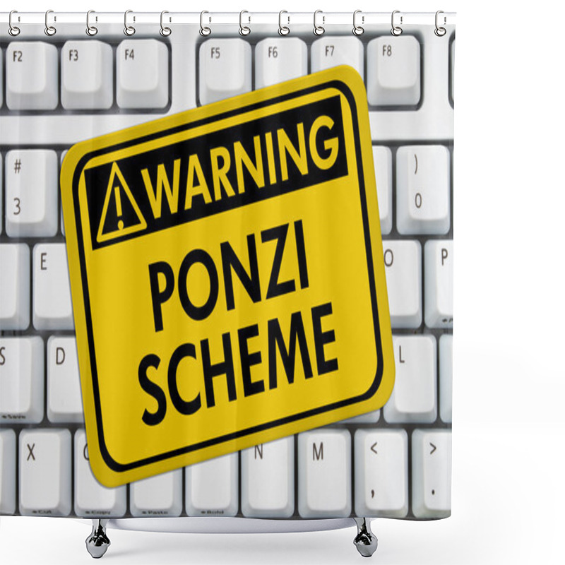 Personality  Ponzi Scheme Warning Sign Shower Curtains