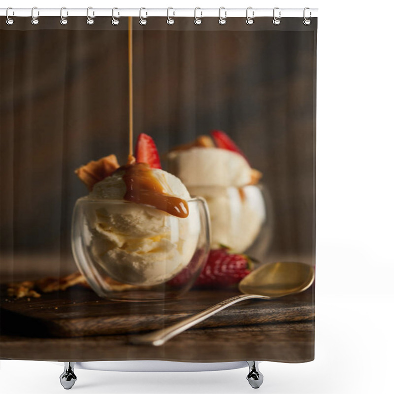 Personality  Pouring Caramel And Delicious Ice Cream In Glass On Chopping Board Shower Curtains