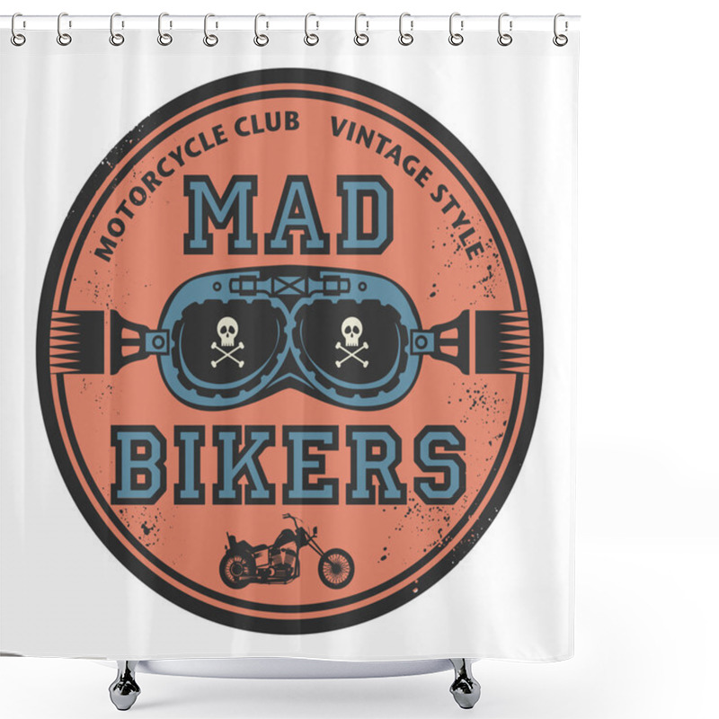 Personality  Grunge Rubber Stamp With The Words Mad Bikers Shower Curtains