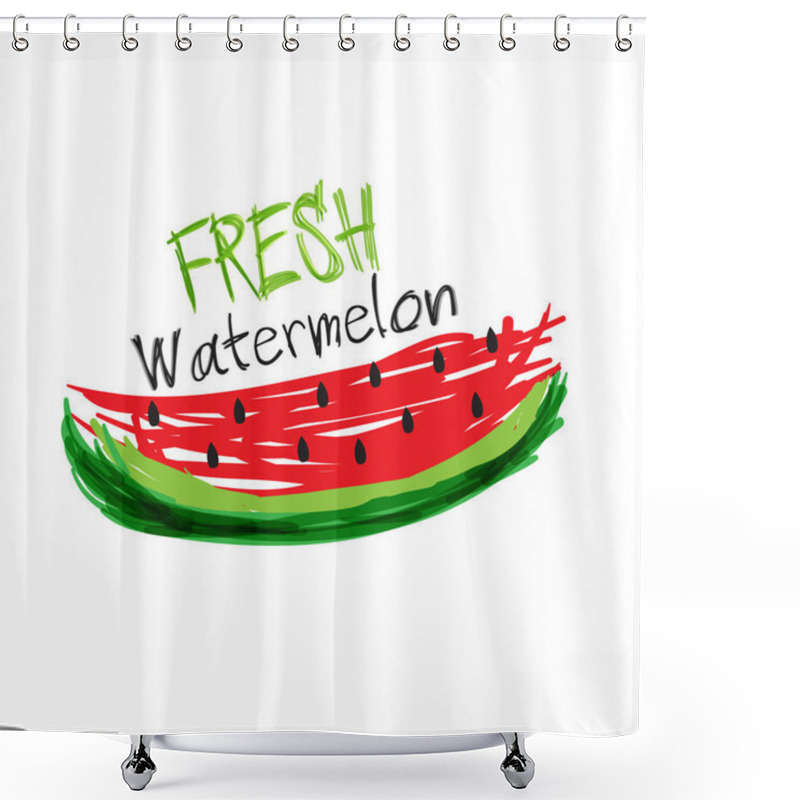 Personality  Drawing Of Watermelon. Shower Curtains