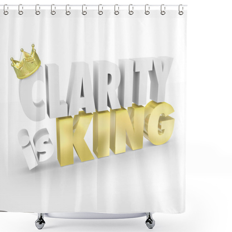 Personality  Clarity Is King 3d Words Simple Communication Message Understand Shower Curtains