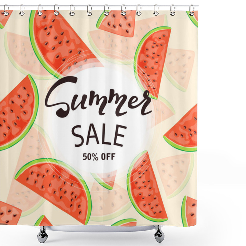 Personality  Background With Watermelon And Lettering Summer Sale Shower Curtains