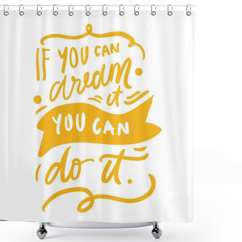 Personality  Motivation Quote. Hand Lettering Modern Illustration For Your Design. Shower Curtains