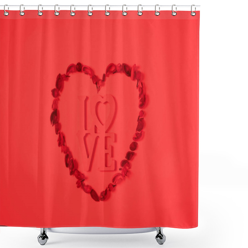 Personality  Top View Of Heart From Dried Fruits With Word Love Isolated On Red Shower Curtains