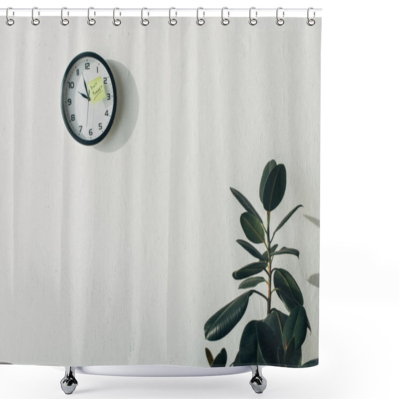 Personality  Sticky Note With Dont Forget Lettering On Clock Near Plant In Office  Shower Curtains