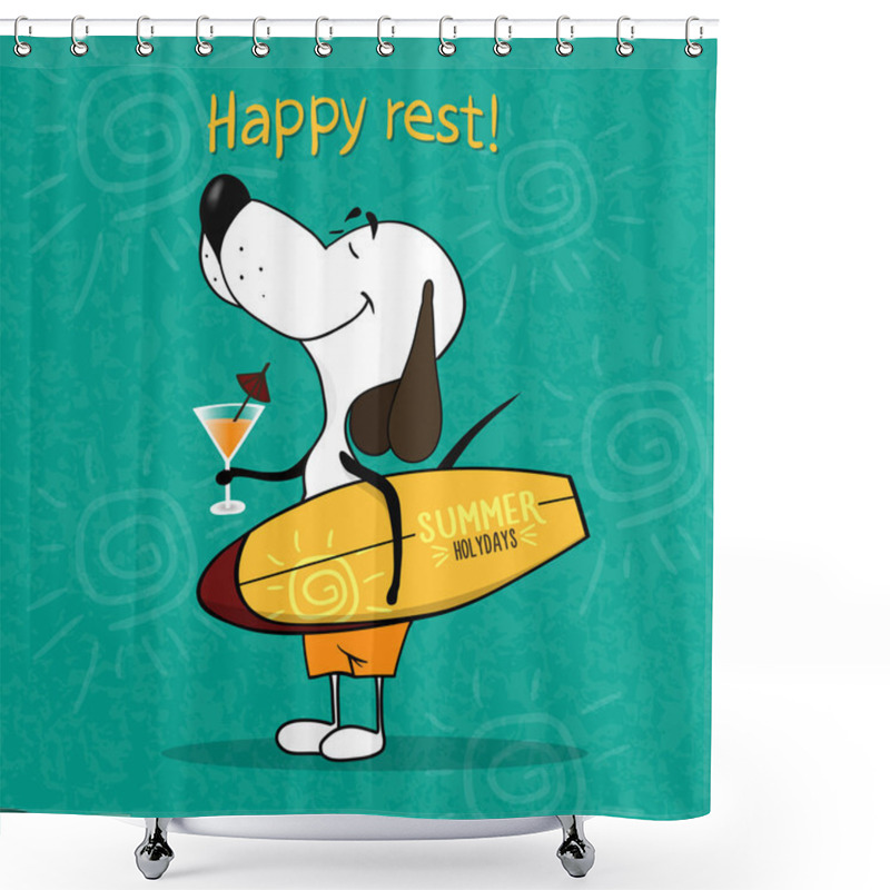 Personality  Cartoon Happy Dog Holding A Surfboard And A Cocktail. Postcard With The Wish Of A Happy Holiday. Vector Illustration Of Funny Shower Curtains