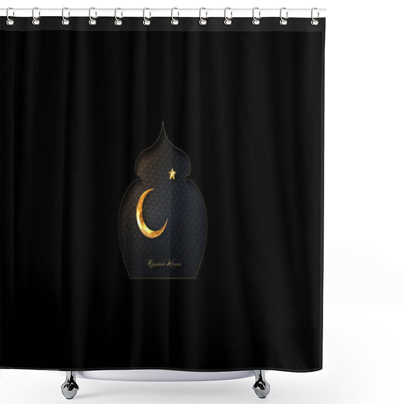 Personality  Ramadan Kareem 2021 Vector Greeting Card. Gold Half Moon And Star On Black Background. Golden Holiday Poster With Text, Islamic Symbol. Concept Muslim Religion Banner, Flyer, Arabic Party Invitation Shower Curtains