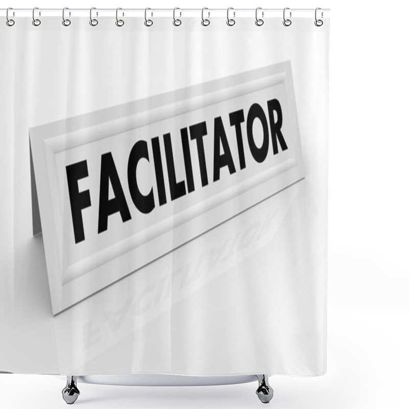 Personality  Facilitator Name Tent Card Organizer Moderator 3d Illustration Shower Curtains