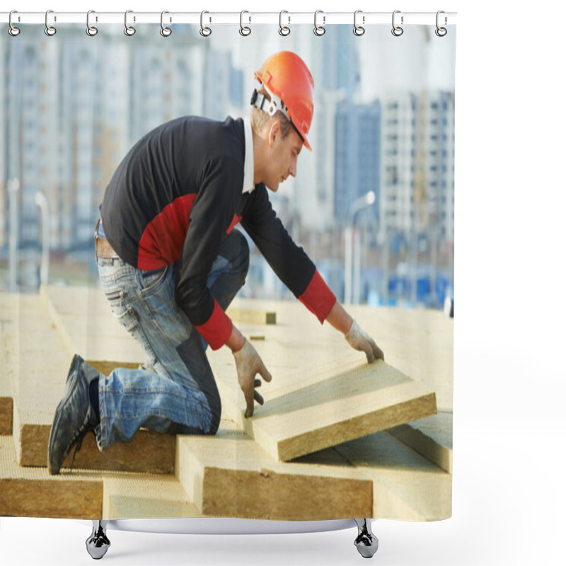 Personality  Roofer Worker Installing Roof Insulation Material Shower Curtains