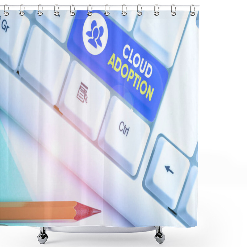 Personality  Writing Note Showing Cloud Adoption. Business Photo Showcasing Strategic Move By Organisations Of Reducing Cost And Risk. Shower Curtains