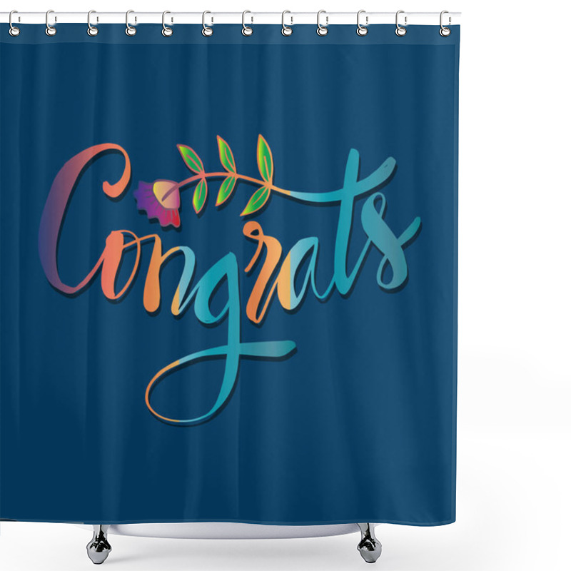 Personality  Congrats Calligraphy Lettering Text Card With. Modern Brush Calligraphy. Shower Curtains