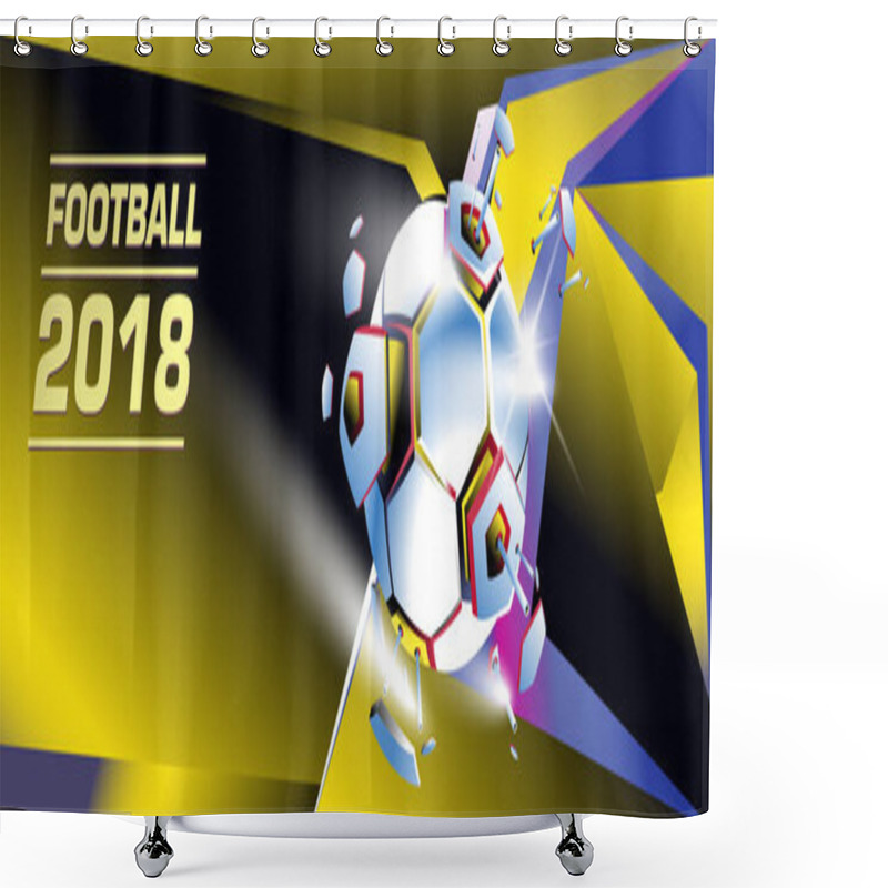 Personality  Soccer And Football Digital Web Banner And Poster. Design Template And Background For News And Sports. Shower Curtains