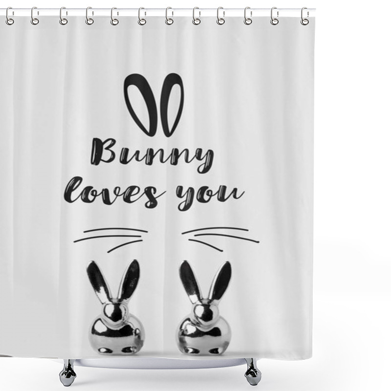 Personality  Two Statuettes Of Easter Bunnies With Bunny Loves You Lettering On White Shower Curtains