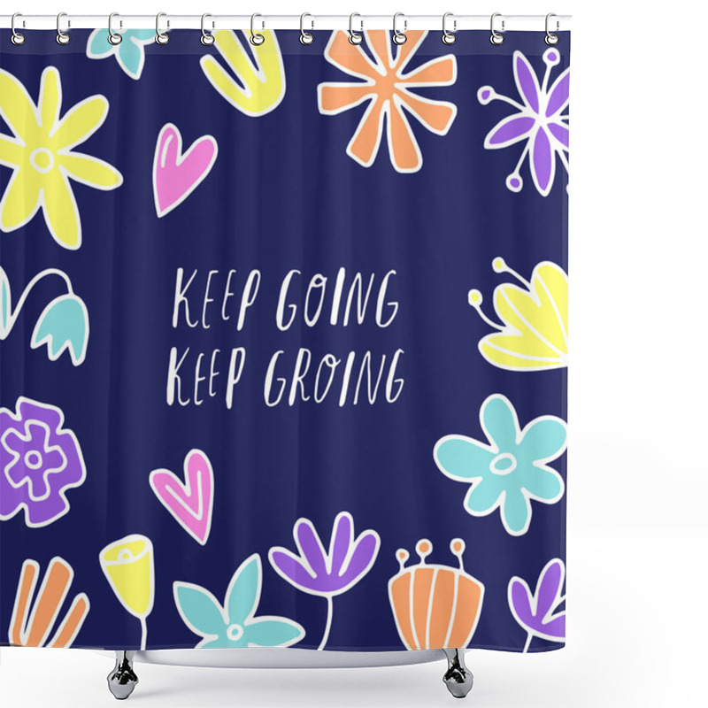 Personality  Handdrawn Illustration Whith Quote Shower Curtains