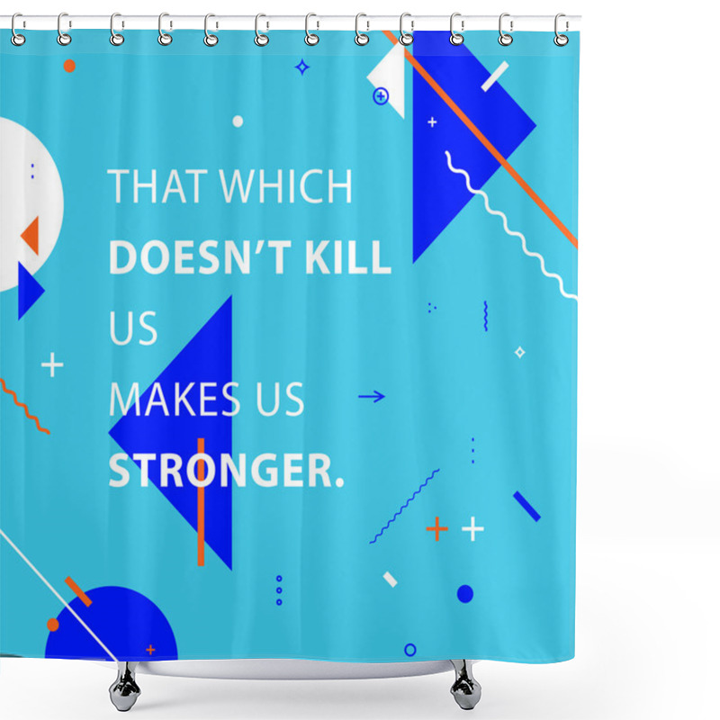 Personality  Inspirational Quote. Geometric Background Shower Curtains