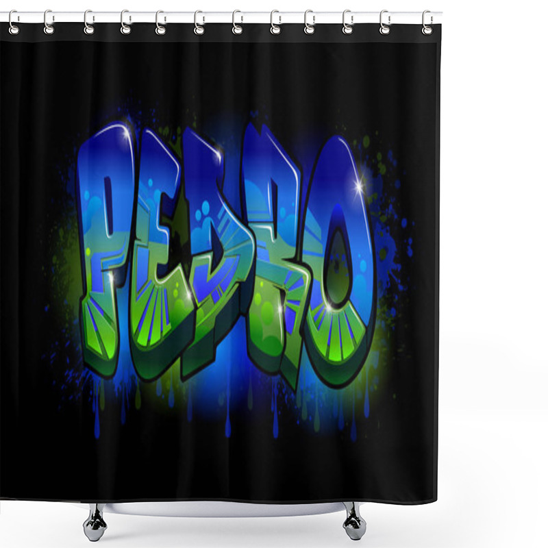 Personality  Graffiti Styled Design For Pedro ....This Graffiti Design Is A Vibrant And Eye-catching Piece That Was Created Using Vector Graphics. The Design Features Bold And Dynamic Lettering That Is Set Against Shower Curtains