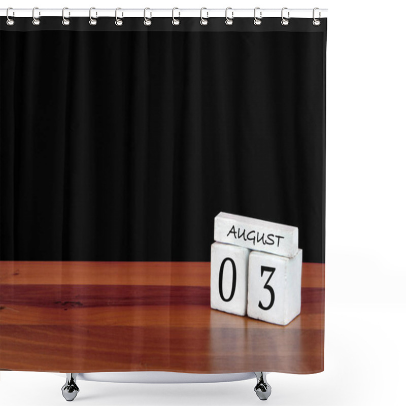 Personality  3 August Calendar Month. 3 Days Of The Month. Reflected Calendar On Wooden Floor With Black Background Shower Curtains