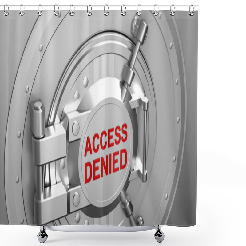 Personality  Access Denied, Safe Door Of The Bank Shower Curtains