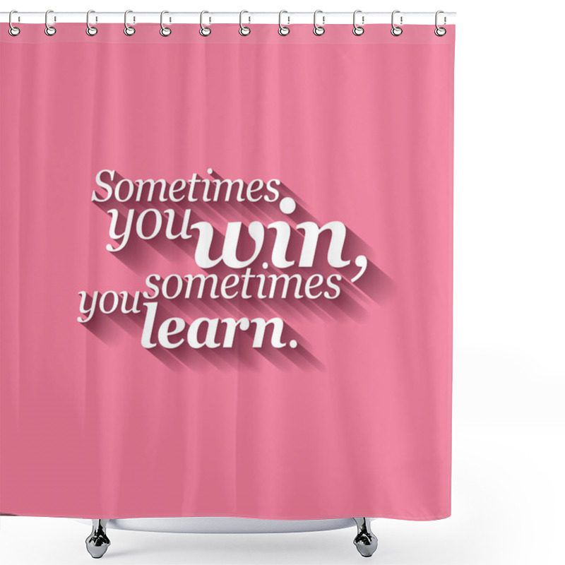 Personality  Inspirational Motivating Quote Shower Curtains