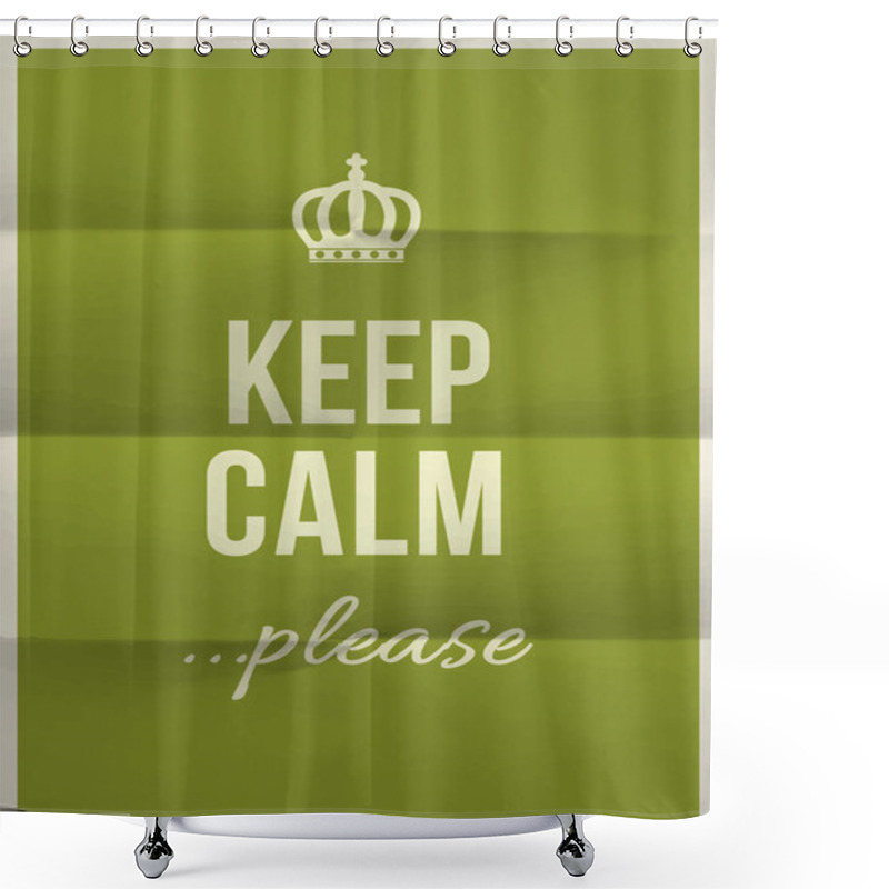 Personality  Keep Calm Please Quote On Folded In Eight Paper Texture Shower Curtains