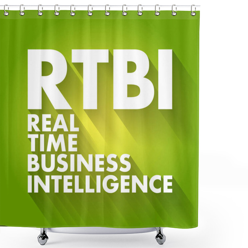 Personality  RTBI - Real Time Business Intelligence Acronym, Business Concept Background Shower Curtains