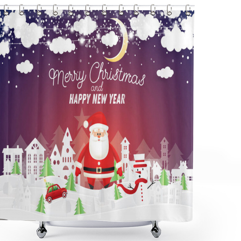 Personality  Santa Claus And Snowman In Christmas Village In Paper Cut Style. Red Truck Carry Christmas Tree. Winter Landscape With Moon And Clouds. Vector Illustration. Merry Christmas And Happy New Year. Shower Curtains