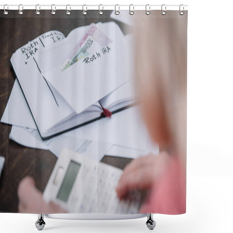 Personality  Cropped View Of Senior Woman, Envelope With 'roth Ira' Lettering, Money And Notebook  Shower Curtains