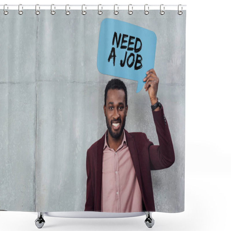 Personality  Smiling African American Casual Businessman Looking At Camera And Holding Speech Bubble With Need A Job Lettering  Shower Curtains