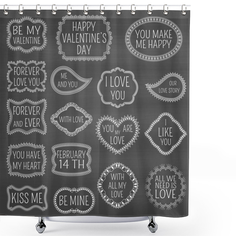 Personality  Set Of Decorative Frames With Flowers, Swirls And Hearts On Chalkboard Background. Lettering For Valentines Day Or Lowers. Text I Love You, Kiss Me, Happy Valentines Day And So On. Shower Curtains