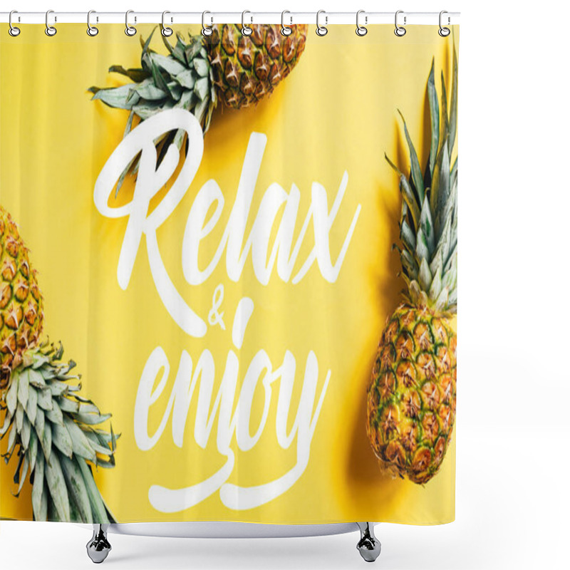 Personality  Top View Of Fresh Tasty Pineapples On Yellow Background With Relax And Enjoy Illustration Shower Curtains