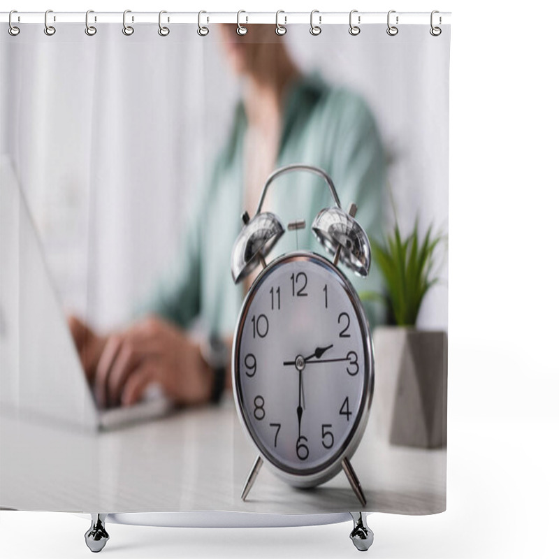 Personality  Selective Focus Of Alarm Clock On Table Near Man Using Laptop At Home, Concept Of Time Management  Shower Curtains