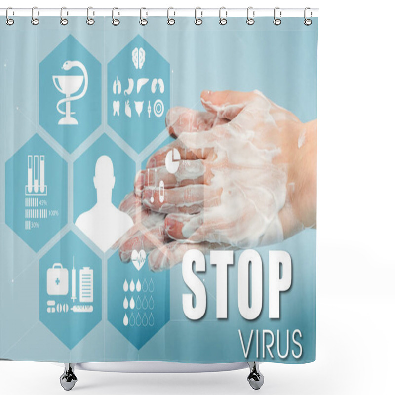 Personality  Cropped View Of Man Washing Hands Near Stop Virus Lettering On Blue  Shower Curtains