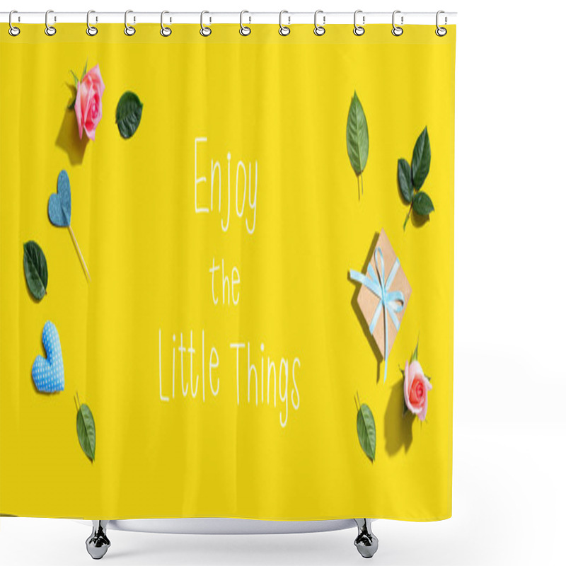 Personality  Enjoy The Little Things Message With A Small Gift Box Shower Curtains