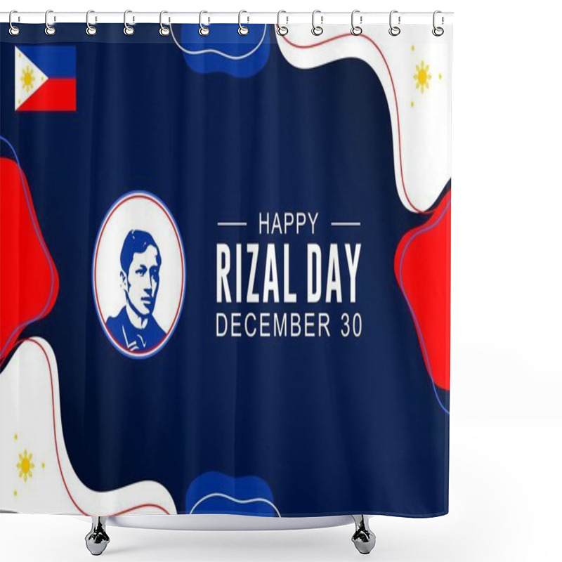 Personality  Happy Rizal Day Vector Illustration. December 30, Heroes Day Of Dr. Jose Rizal. Suitable For Greeting Cards, Posters, Banners And Social Media Feeds. Shower Curtains