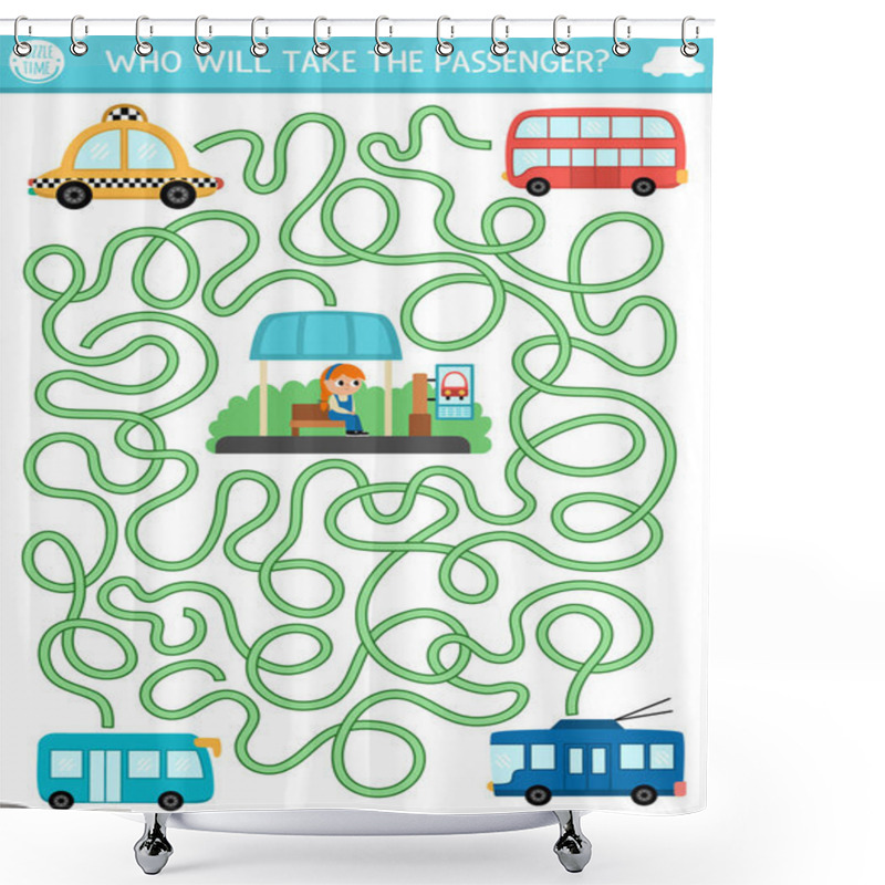 Personality  Transportation Maze For Kids With Girl Waiting For Transport. Urban Preschool Printable Activity. Labyrinth Game Or Puzzle With Bus, Trolleybus, Taxi. Who Will Take The Passenge Shower Curtains