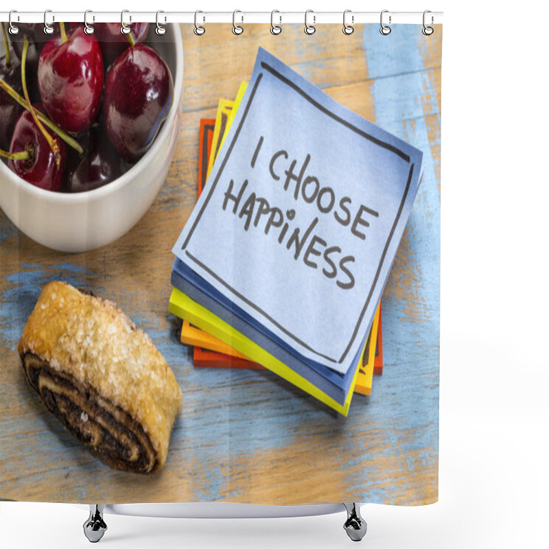 Personality  I Choose Happiness Positive Affirmation Shower Curtains