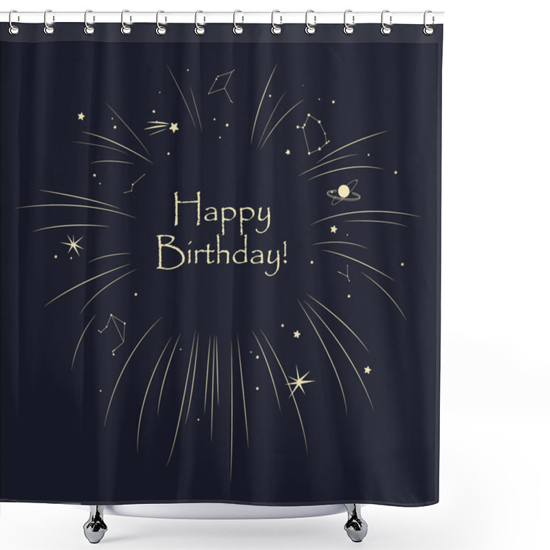 Personality  Night Sky Background Frame Isolated Design Element. Happy Birthday Text. Stars, Constellations, Planets, And Beams. Vector Illustration Shower Curtains