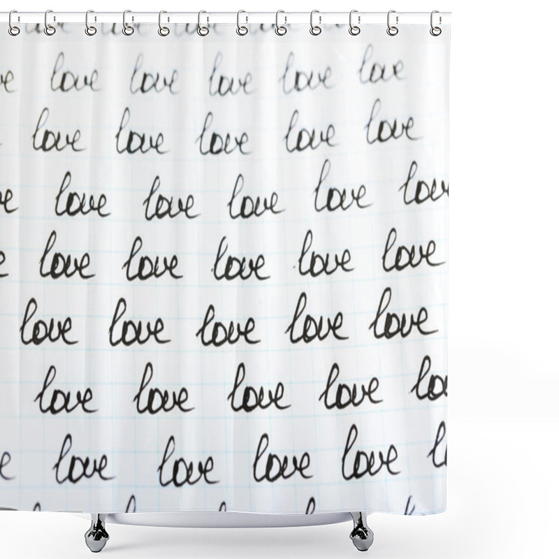 Personality  Words LOVE Written On Sheet Of Paper Background Shower Curtains