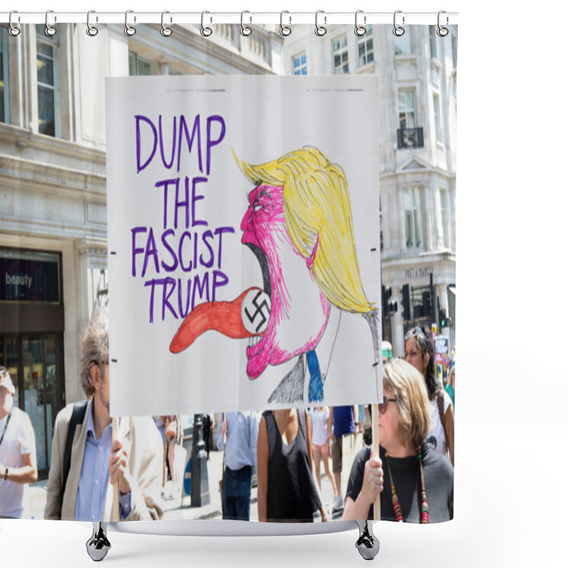 Personality  London, United Kingdom, 13th July 2018:Placards Carried By Anti Donald Trump Protesters Marching In Central London Shower Curtains