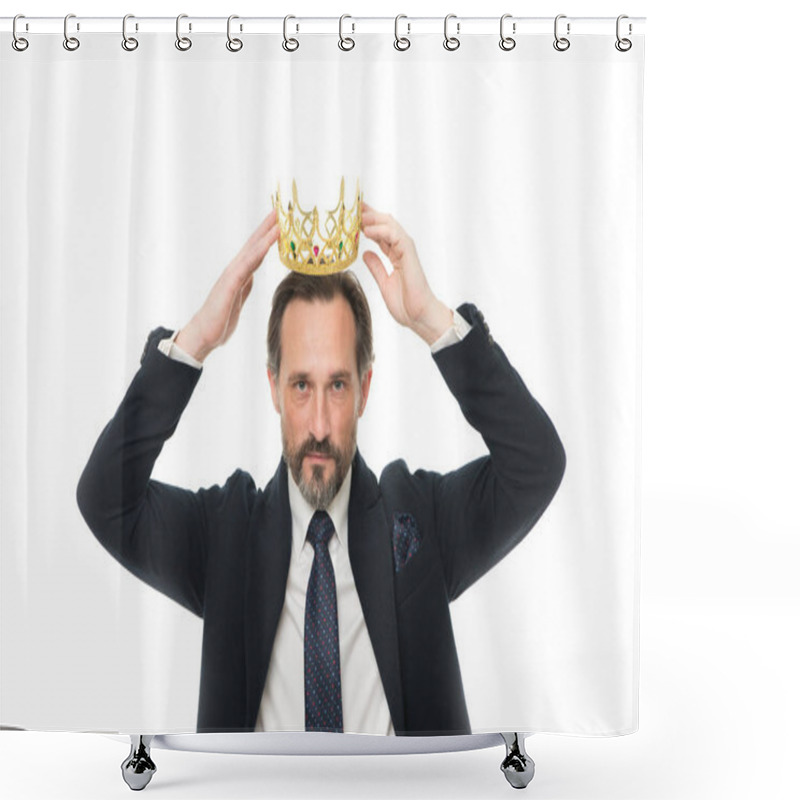 Personality  He Is Noble Every Inch Of Him. Mature Businessman Trying On Crown. Fit For A King. Business King. Senior Man Representing Power. Success In Business. King Of Style. Achieving Victory And Success Shower Curtains