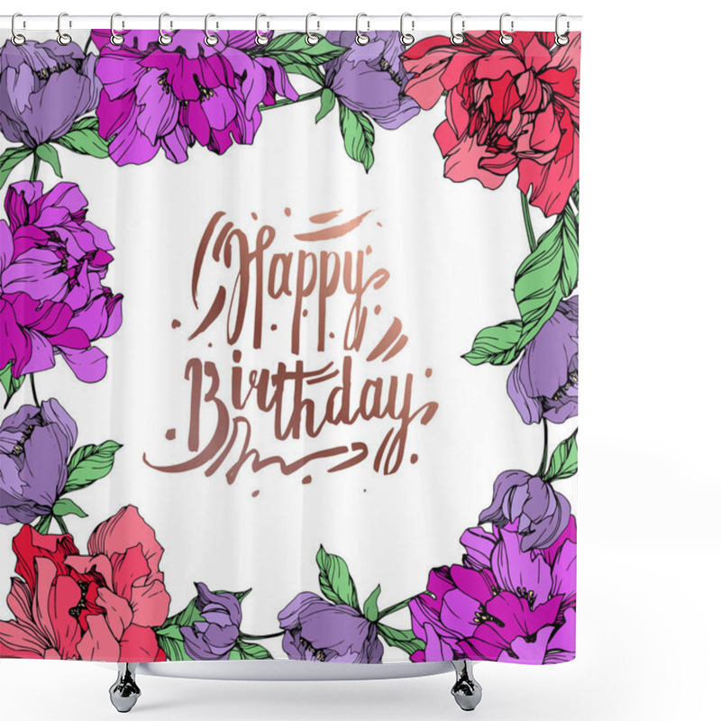 Personality  Vector Living Coral And Purple Isolated Peonies On White Background. Engraved Ink Art. Frame Border Ornament With Happy Birthday Lettering. Shower Curtains